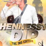 Diggy Don Hennessy Dip 3/16/23