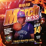 Buju Present March Madness 3/14/24