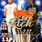 Brownman & Bragga Wild & Rich 9/11/24